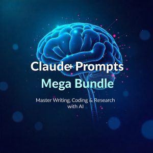10,000+ Claude Prompts – The Ultimate AI Toolkit for Writing, Thinking, Coding & Research